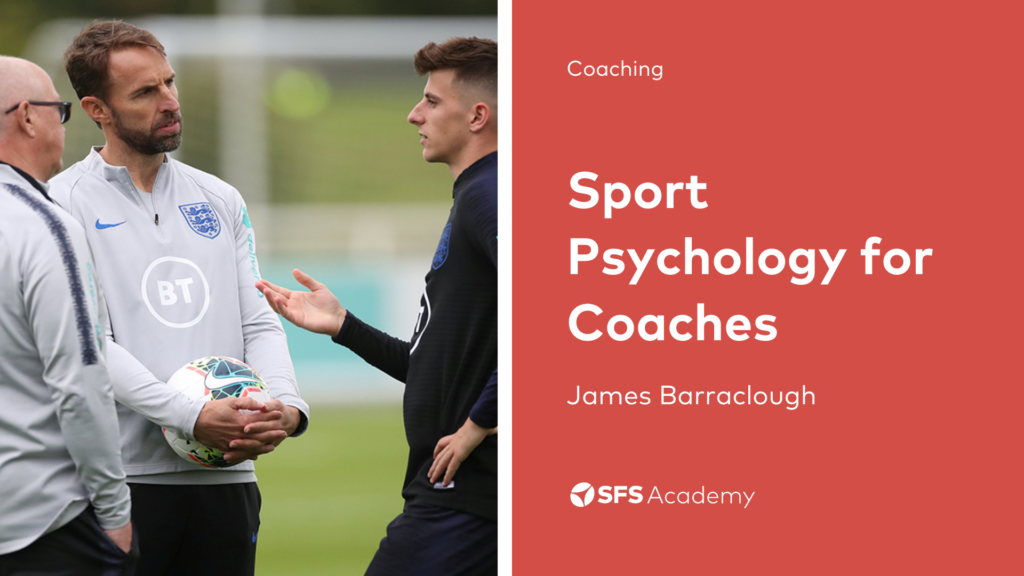 Sport Psychology for Coaches